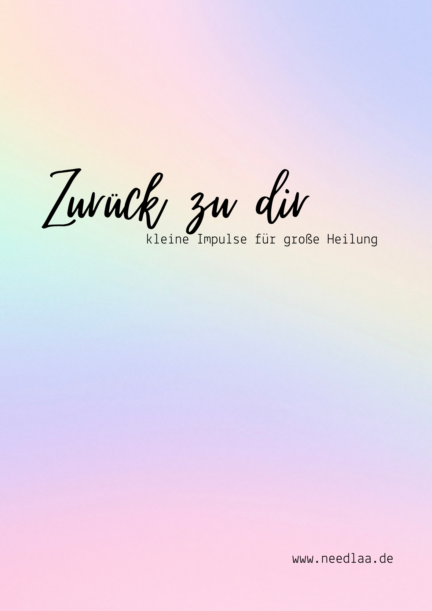 Zurück zu dir – kleine Impulse für große Heilung
